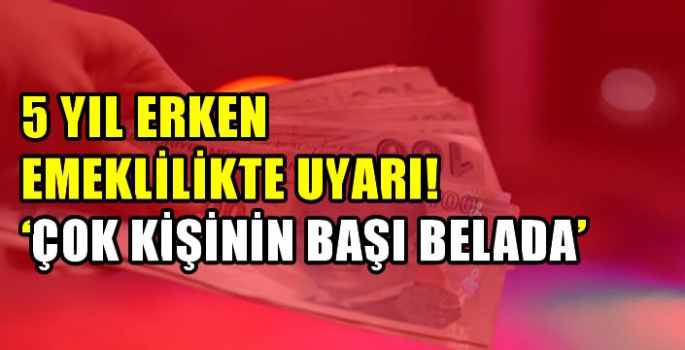 SGK Bağ-Kur prim eşitleme ile 5 yıl erken emeklilikte uyarı! 