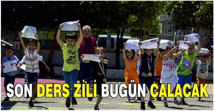 Son ders zili bugün çalacak