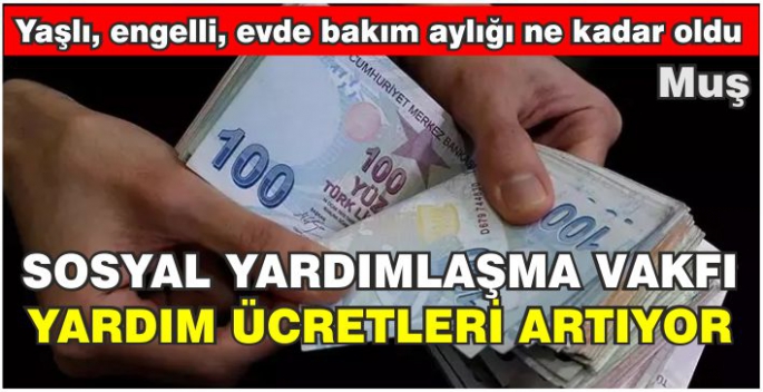 Sosyal destek yardım ücretleri artıyor! Yaşlı, engelli, evde bakım aylığı ne kadar oldu