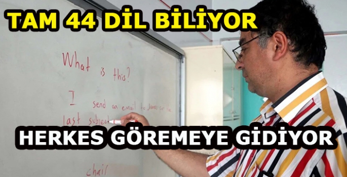 Tam 44 dil biliyor: Duyanlar inanmıyor