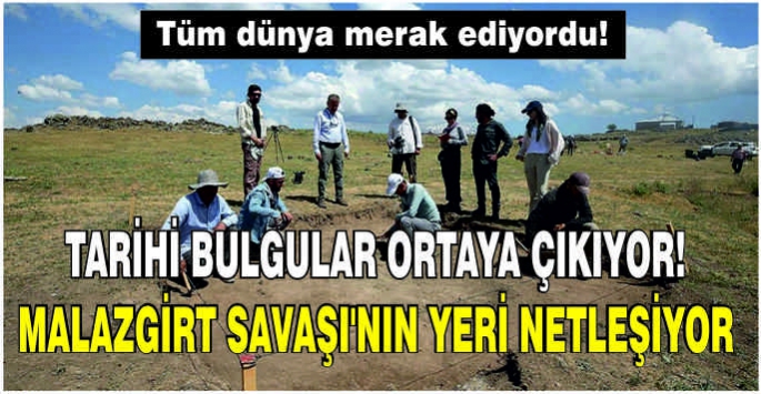 Tarihi bulgular ortaya çıkıyor! Malazgirt Savaşı'nın yeri netleşiyor