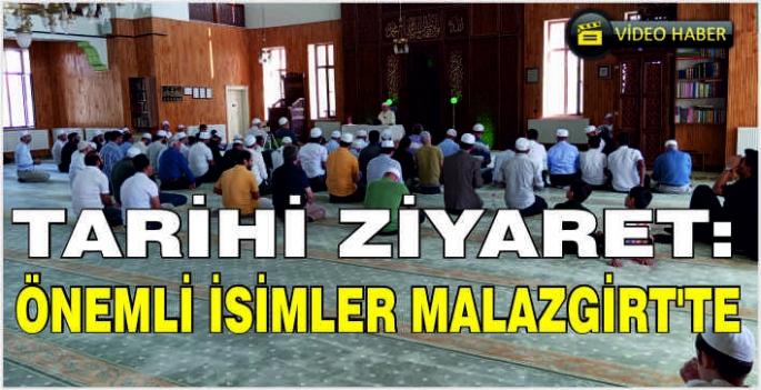 Tarihi ziyaret: önemli isimler Malazgirt’te