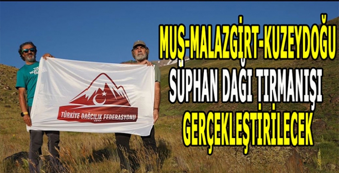 TDF'nin yeni rotası belli oldu: Muş-Malazgirt-Kuzeybatı Süphan Dağı tırmanışı yapılacak