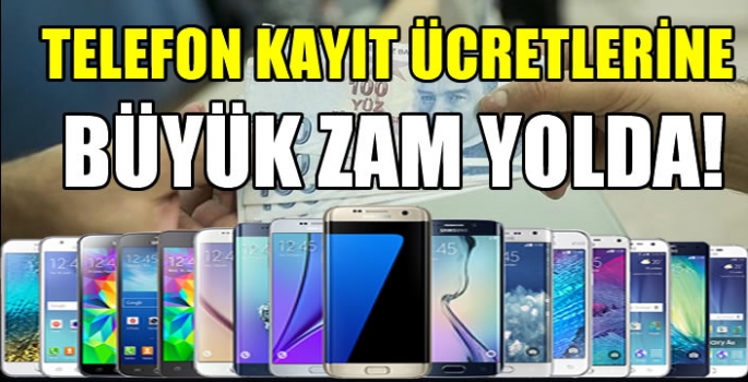  Telefon kayıt ücretlerine büyük zam yolda! 2024 telefon kayıt ücreti ne kadar olacak?