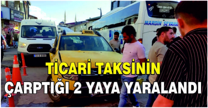 Ticari taksinin çarptığı 2 yaya yaralandı