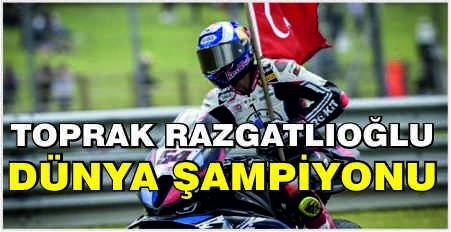 Toprak Razgatlıoğlu Dünya Şampiyonu