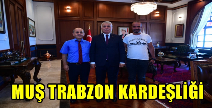 Trabzon'a giden Muşlu hemşehrimizin ilk ziyaret durağı Vali Aziz Yıldırım oldu