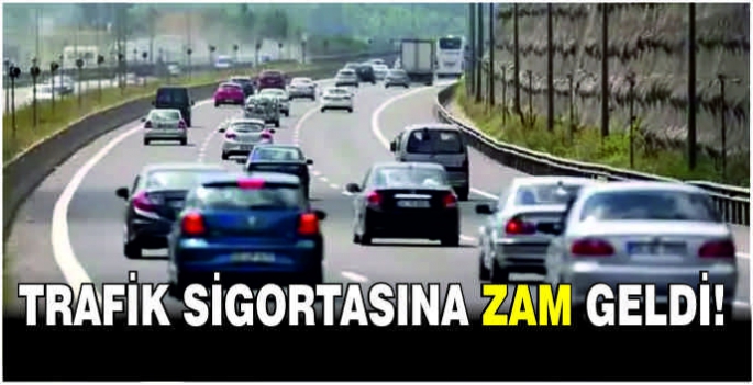 Trafik Sigortasına Zam Geldi!