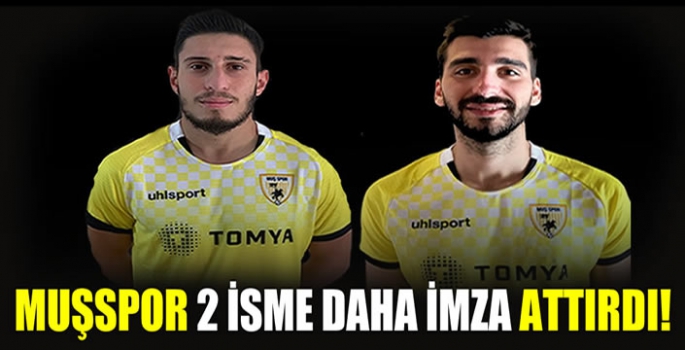 Transfere doymayan Muşsspor 2 isimle daha anlaşmaya vardı