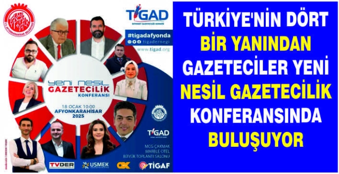 Türkiye'nin dört bir yanından gazeteciler yeni nesil gazetecilik konferansında buluşuyor