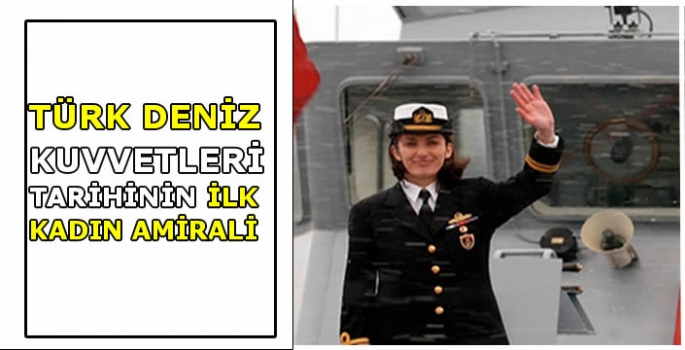 Türkiye'nin ilk kadın amirali Gökçen Fırat'ın yeni görevi belli oldu