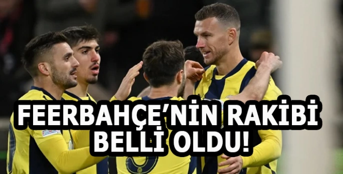 UEFA Avrupa Ligi: Fenerbahçe’nin rakibi belli oldu!