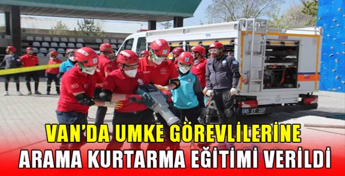 Van'da UMKE görevlilerine arama kurtarma eğitimi verildi