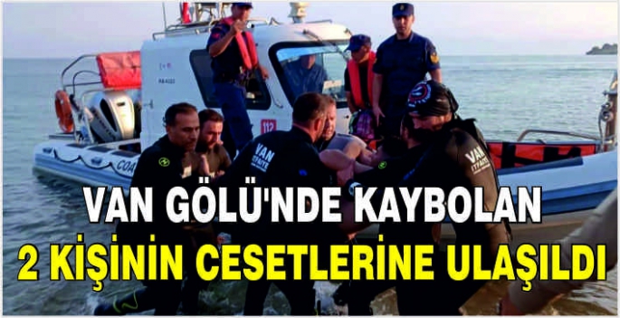 Van Gölü'nde kaybolan 2 kişinin cesetlerine ulaşıldı