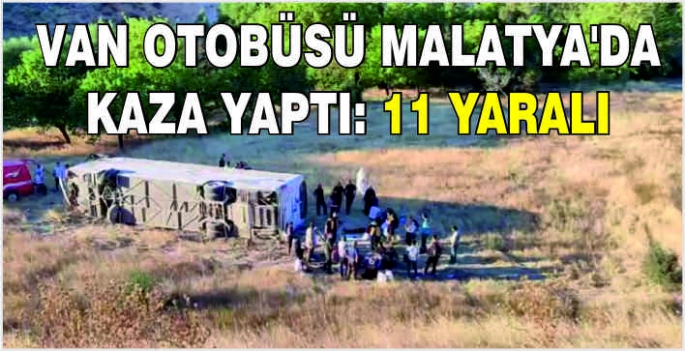 Van otobüsü Malatya'da kaza yaptı: 11 yaralı