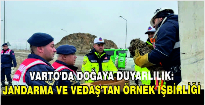  Varto’da doğaya duyarlılık: Jandarma ve VEDAŞ’tan örnek işbirliği