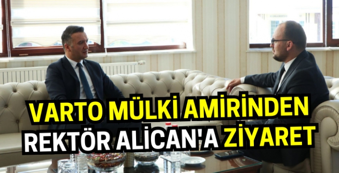 Varto Kaymakamı Ayyıldız’dan Rektör Alican’a ziyaret