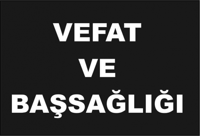 Vefat ve başsağlığı