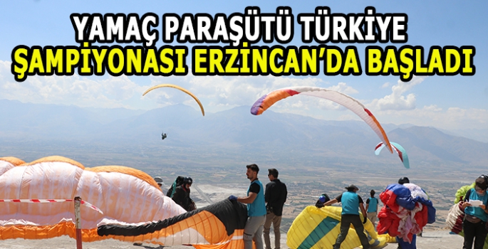 Yamaç Paraşütü Türkiye Şampiyonası, Erzincan’da başladı 