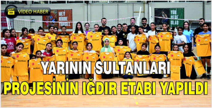 Yarının Sultanları projesinin Iğdır etabı yapıldı