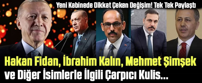 Yeni kabinede dikkat çeken değişim! 