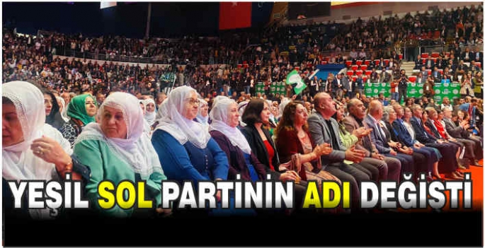 Yeşil Sol Parti'de 4. Olağan Kongre günü: Partinin ismi Halkların Eşitlik ve Demokrasi Partisi oldu