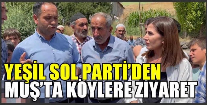 Yeşil Sol Parti’den Muş’ta köylere ziyaret