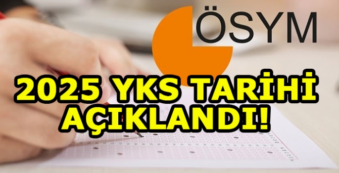 YKS 2025 Tarihi açıklandı!