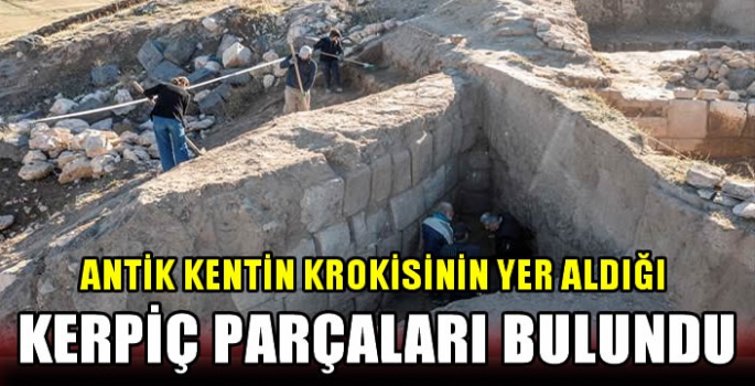 Zernaki Tepe kazılarında antik kentin krokisinin yer aldığı kerpiç parçaları bulundu