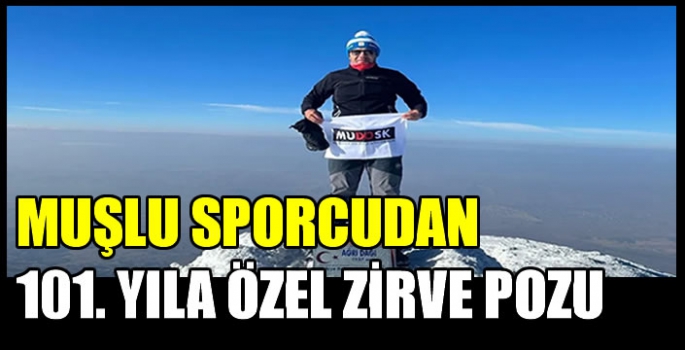 Zirve yaptı! Muşlu sporcudan Ağrı Dağı’na 100. yıl tırmanışı